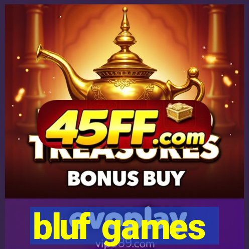 bluf games